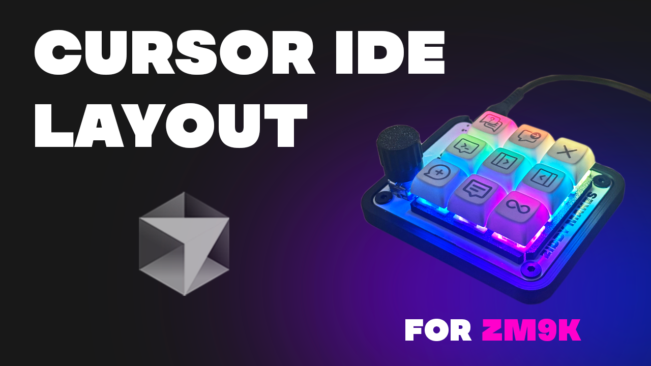 Cursor IDE Layout for ZM9K
